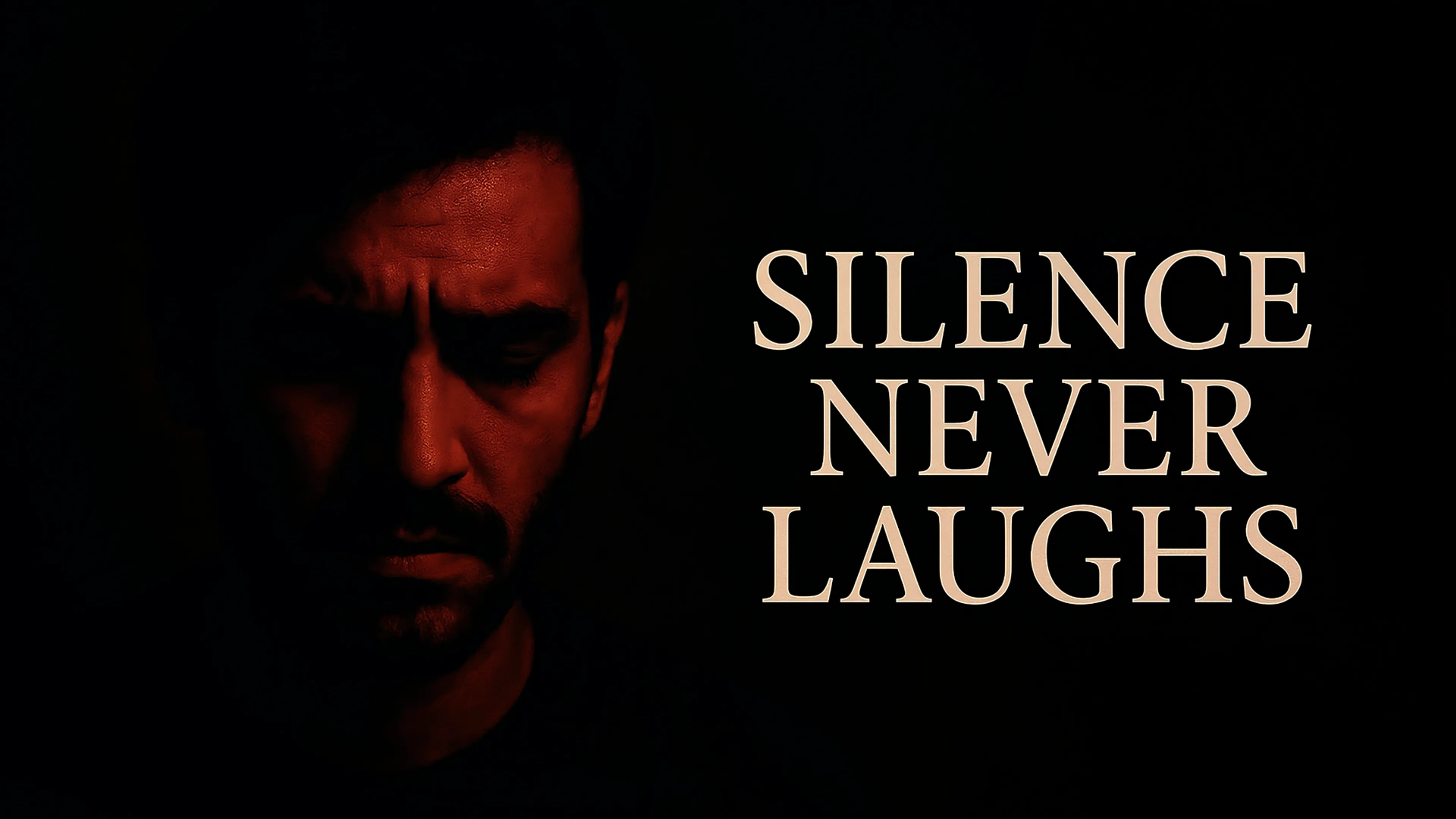 Silence Never Laughs poster